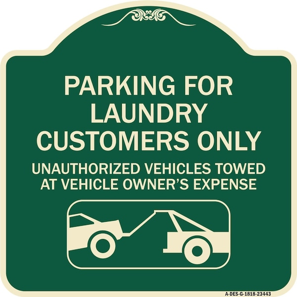 Parking for Laundry Customers Only Unauthorized Vehicles Towed at Vehicle Owners Exp, G-1818-23443